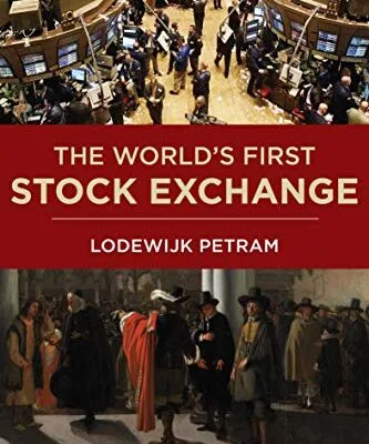 خرید و دانلود نسخه کامل کتاب زبان اصلی The World’s First Stock Exchange (Columbia Business School Publishing) Kindle Edition PDF | دانلود کتاب خارجی