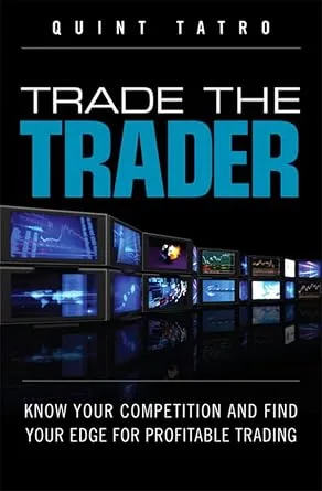 خرید و دانلود نسخه کامل کتاب زبان اصلی Trade the Trader: Know Your Competition and Find Your Edge for Profitable Trading PDF | دانلود کتاب خارجی_6aacb5ede4192.jpeg خرید و دانلود نسخه کامل کتاب زبان اصلی Trade the Trader: Know Your Competition and Find Your Edge for Profitable Trading PDF | دانلود کتاب خارجی