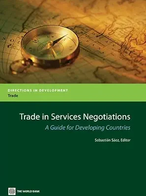 خرید و دانلود نسخه کامل کتاب زبان اصلی Trade in Services Negotiations: A Guide for Developing Countries (Directions in Development) PDF | دانلود کتاب خارجی