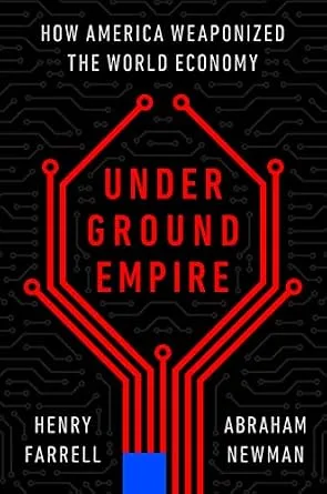 خرید و دانلود نسخه کامل کتاب زبان اصلی Underground Empire: How America Weaponized the World Economy PDF | دانلود کتاب خارجی_6aaeae452691c.jpeg خرید و دانلود نسخه کامل کتاب زبان اصلی Underground Empire: How America Weaponized the World Economy PDF | دانلود کتاب خارجی