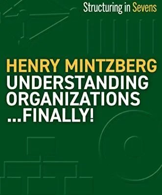 خرید و دانلود نسخه کامل کتاب زبان اصلی Understanding Organizations…Finally!: Structuring in Sevens Kindle Edition | دانلود کتاب خارجی