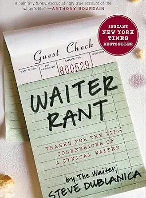 خرید و دانلود نسخه کامل کتاب زبان اصلی Waiter Rant: Thanks for the Tip—Confessions of a Cynical Waiter (P.S.) PDF | دانلود کتاب خارجی