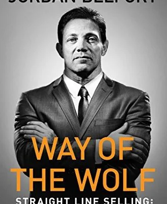 خرید و دانلود نسخه کامل کتاب زبان اصلی Way of the Wolf: Straight Line Selling: Master the Art of Persuasion, Influence, and Success Kindle Edition | دانلود کتاب خارجی
