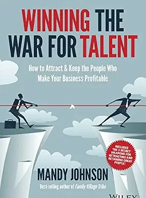خرید و دانلود نسخه کامل کتاب زبان اصلی Winning The War for Talent: How to Attract and Keep the People Who Make Your Business Profitable PDF | دانلود کتاب خارجی