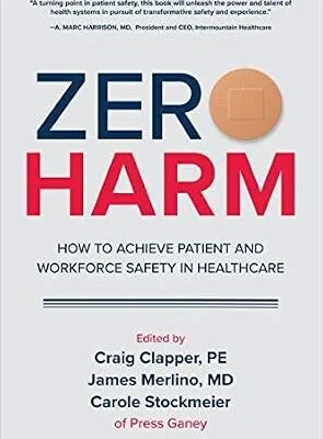 خرید و دانلود نسخه کامل کتاب زبان اصلی Zero Harm: How to Achieve Patient and Workforce Safety in Healthcare PDF | دانلود کتاب خارجی