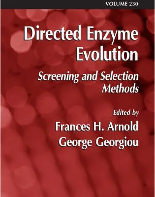 خرید و دانلود نسخه کامل کتاب Directed Enzyme Evolution: Screening and Selection Methods