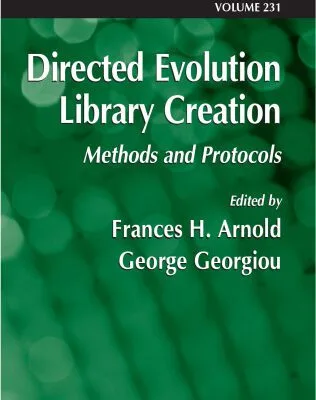 خرید و دانلود نسخه کامل کتاب Directed Evolution Library Creation. Methods and Protocols