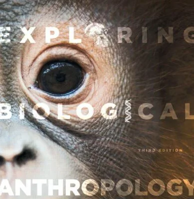 خرید و دانلود نسخه کامل کتاب Exploring Biological Anthropology: The Essentials Third Edition