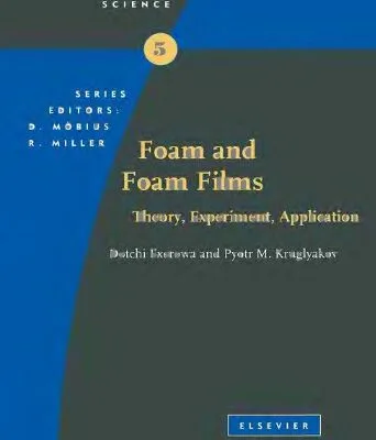 خرید و دانلود نسخه کامل کتاب foam and foam films. Theory, Ecxperiment, Application