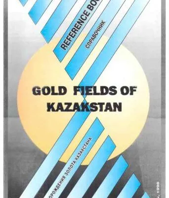 خرید و دانلود نسخه کامل کتاب Gold Fields of Kazakstan. Reference Book