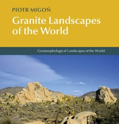 خرید و دانلود نسخه کامل کتاب Granite Landscapes of the World (Geomorphological Landscapes of the World)