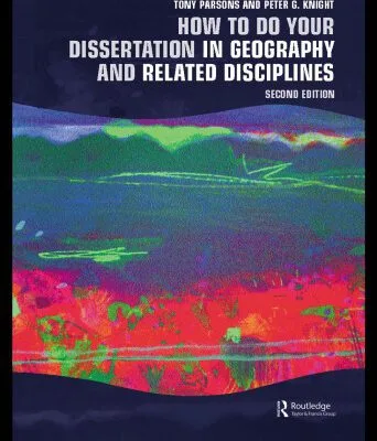 خرید و دانلود نسخه کامل کتاب How To Do Your Dissertation in Geography and Related Disciplines: Second Edition