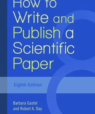 خرید و دانلود نسخه کامل کتاب How to Write and Publish a Scientific Paper