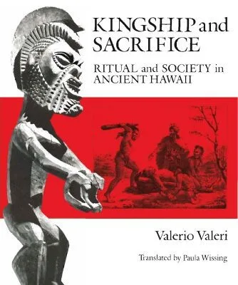 خرید و دانلود نسخه کامل کتاب Kingship and Sacrifice: Ritual and Society in Ancient Hawaii
