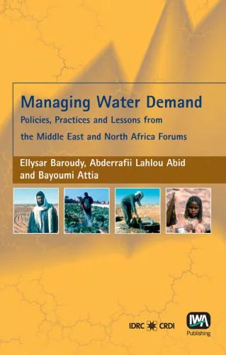 خرید و دانلود نسخه کامل کتاب Managing Water Demand: Policies, Practices And Lessons from the Middle East And North Africa Forums_68ddc124d5af7.jpeg خرید و دانلود نسخه کامل کتاب Managing Water Demand: Policies, Practices And Lessons from the Middle East And North Africa Forums