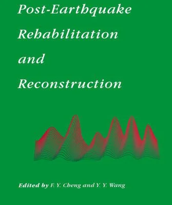 خرید و دانلود نسخه کامل کتاب Post-Earthquake Rehabilitation and Reconstruction