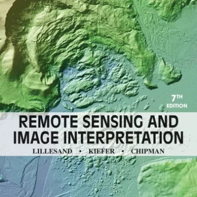 خرید و دانلود نسخه کامل کتاب Remote Sensing and Image Interpretation