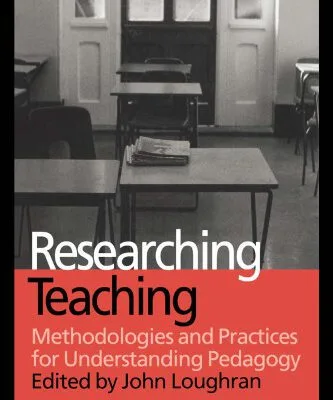 خرید و دانلود نسخه کامل کتاب Researching Teaching: Methodologies and Practices for Understanding Pedagogy