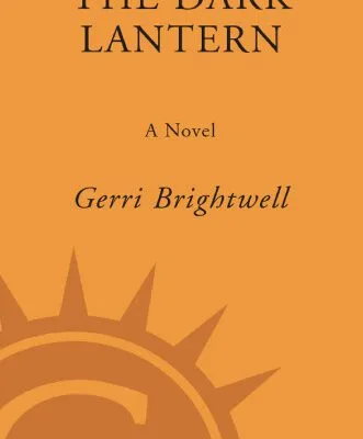 خرید و دانلود نسخه کامل کتاب The Dark Lantern: A Novel