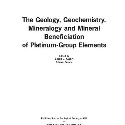 خرید و دانلود نسخه کامل کتاب The Geology, Geochemistry, Mineralogy and Mineral Beneﬁciation of Platinum-Group Elements