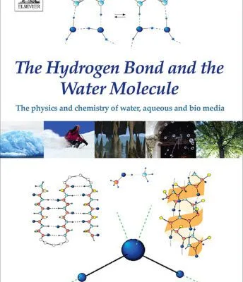 خرید و دانلود نسخه کامل کتاب The Hydrogen Bond and the Water Molecule