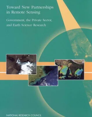 خرید و دانلود نسخه کامل کتاب Toward New Partnerships In Remote Sensing: Government, the Private Sector, and Earth Science Research