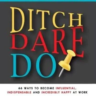 خرید و دانلود نسخه کامل کتاب Ditch, Dare, Do: 3D Personal Branding for Executives - PDF