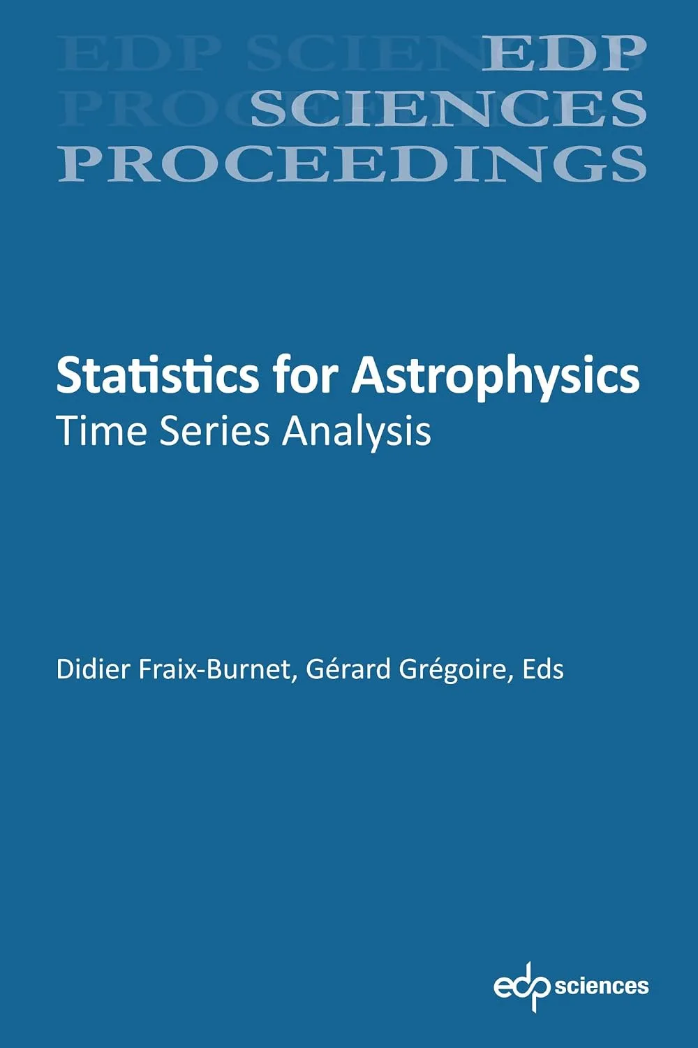 خرید و دانلود نسخه کامل کتاب Statistics for astrophysics: Time series analysis (English Edition) | کتاب خارجی | کتاب زبان اصلی