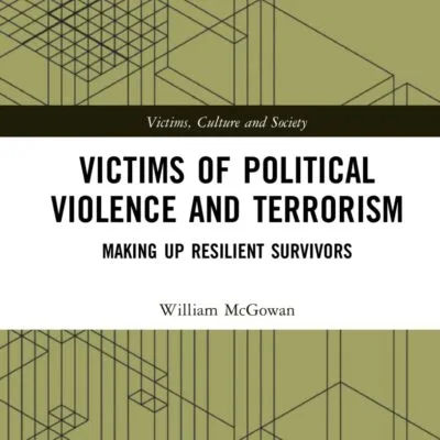 خرید و دانلود نسخه کامل کتاب Victims of Political Violence and Terrorism: Making Up Resilient Survivors - Original PDF