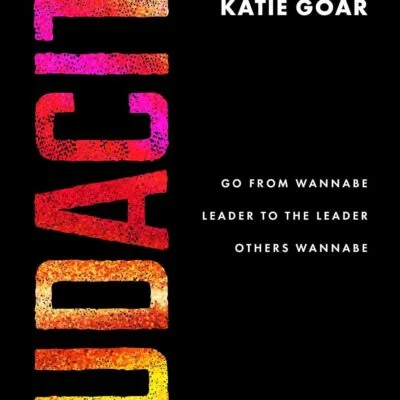 خرید و دانلود نسخه کامل کتاب Audacity: Go From Wannabe Leader to the Leader Others Wannabe