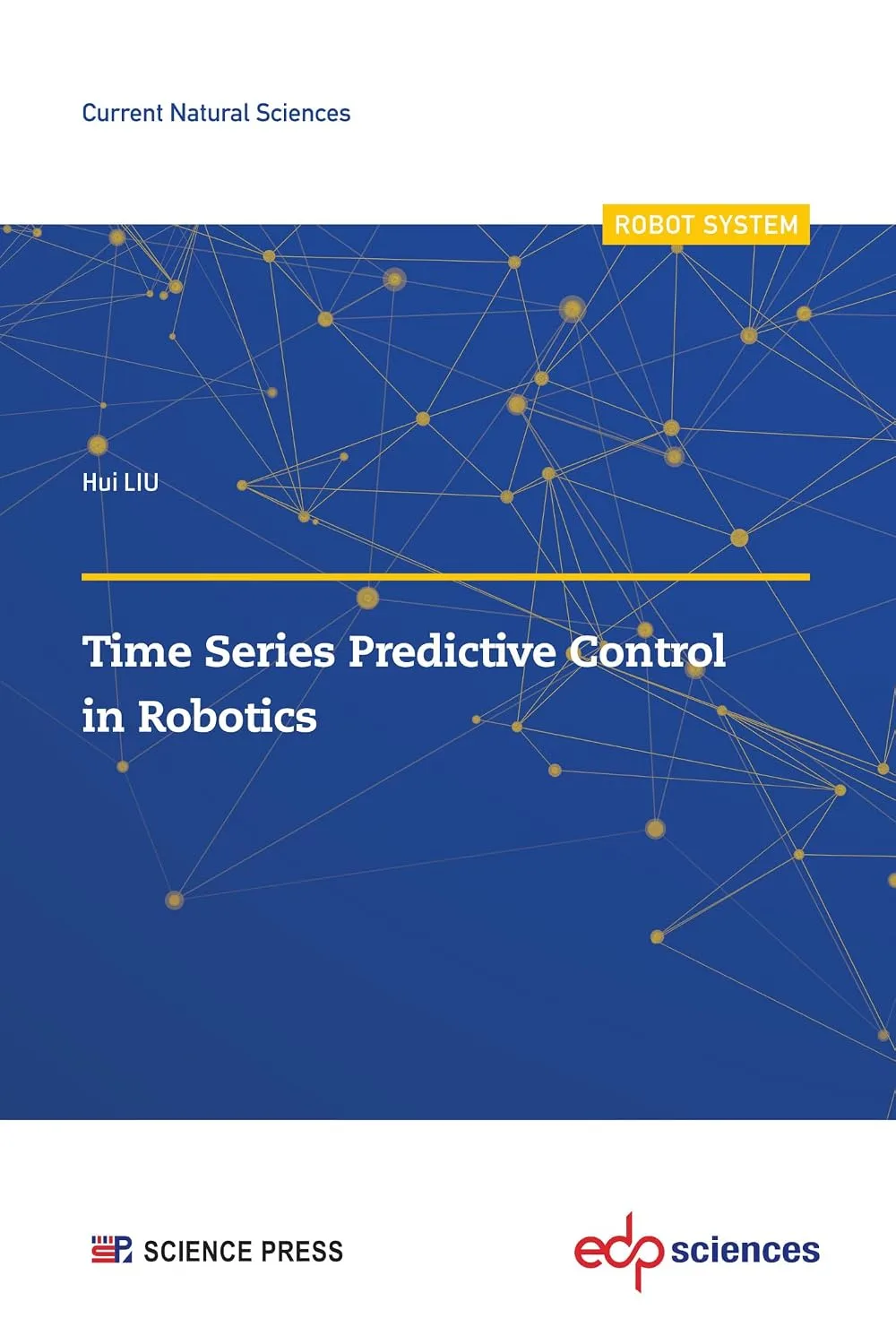 خرید و دانلود نسخه کامل کتاب Time Series Predictive Control in Robotics | کتاب خارجی | کتاب زبان اصلی