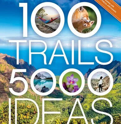 خرید و دانلود نسخه کامل کتاب 100 Trails, 5,000 Ideas: Where to Go, When to Go, What to See, What to Do