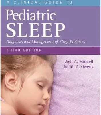 خرید و دانلود نسخه کامل کتاب A Clinical Guide to Pediatric Sleep: Diagnosis and Management of Sleep Problems