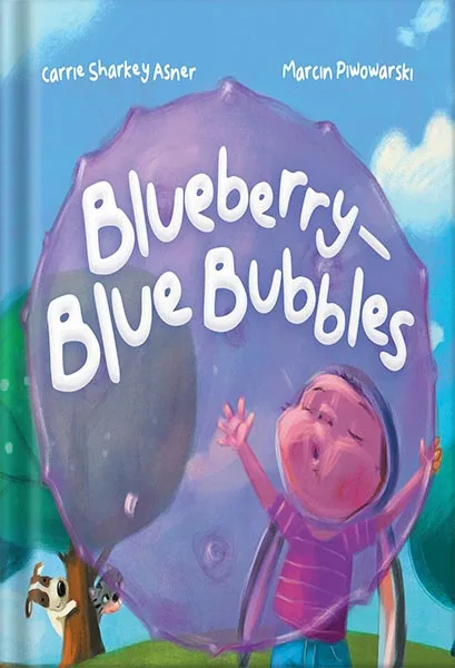 خرید و دانلود نسخه کامل کتاب Blueberry-Blue Bubble by Carrie Sharkey Asner