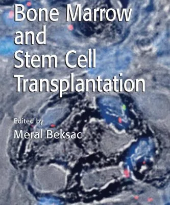 خرید و دانلود نسخه کامل کتاب Bone Marrow and Stem Stell Transplantation (Methods in Molecular Medicine)