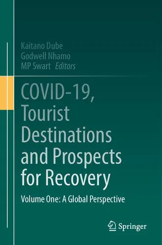 خرید و دانلود نسخه کامل کتاب COVID-19, Tourist Destinations and Prospects for Recovery: Volume One: A Global Perspective_68c1a2b8e61fd.jpeg خرید و دانلود نسخه کامل کتاب COVID-19, Tourist Destinations and Prospects for Recovery: Volume One: A Global Perspective