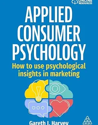 خرید و دانلود نسخه کامل کتاب زبان اصلی Applied Consumer Psychology: How to use psychological insights in marketing | دانلود کتاب خارجی