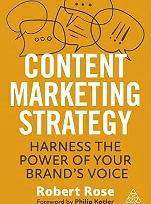 خرید و دانلود نسخه کامل کتاب زبان اصلی Content Marketing Strategy: Harness the Power of Your Brand’s Voice | دانلود کتاب خارجی