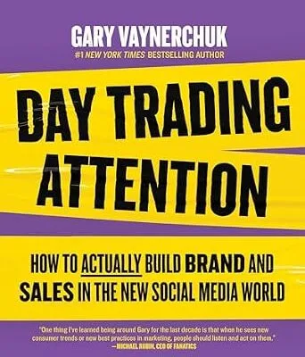 خرید و دانلود نسخه کامل کتاب زبان اصلی Day Trading Attention: How to Actually Build Brand and Sales in the New Social Media World | دانلود کتاب خارجی