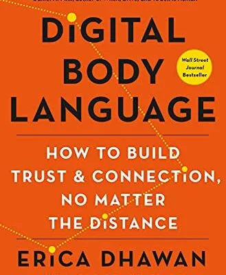 خرید و دانلود نسخه کامل کتاب زبان اصلی Digital Body Language: How to Build Trust and Connection, No Matter the Distance Kindle Edition | دانلود کتاب خارجی