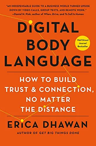 خرید و دانلود نسخه کامل کتاب زبان اصلی Digital Body Language: How to Build Trust and Connection, No Matter the Distance Kindle Edition | دانلود کتاب خارجی_6ac40814d302e.jpeg خرید و دانلود نسخه کامل کتاب زبان اصلی Digital Body Language: How to Build Trust and Connection, No Matter the Distance Kindle Edition | دانلود کتاب خارجی