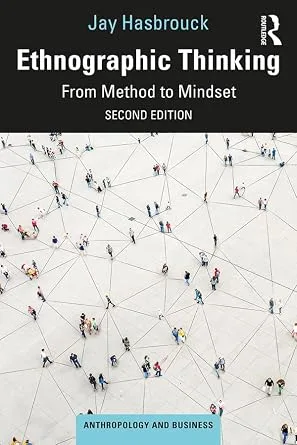 خرید و دانلود نسخه کامل کتاب زبان اصلی Ethnographic Thinking: From Method to Mindset (Anthropology & Business) | دانلود کتاب خارجی_6ac7825f003c8.jpeg خرید و دانلود نسخه کامل کتاب زبان اصلی Ethnographic Thinking: From Method to Mindset (Anthropology & Business) | دانلود کتاب خارجی