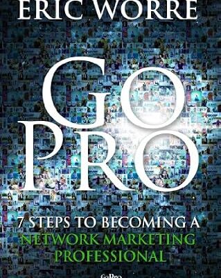 خرید و دانلود نسخه کامل کتاب زبان اصلی Go Pro – 7 Steps to Becoming a Network Marketing Professional | دانلود کتاب خارجی
