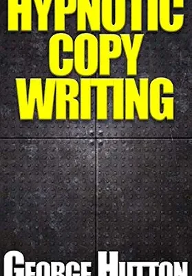 خرید و دانلود نسخه کامل کتاب زبان اصلی Hypnotic Copywriting | دانلود کتاب خارجی