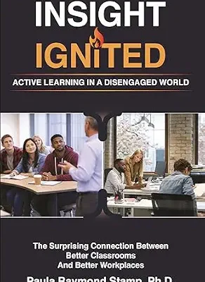 خرید و دانلود نسخه کامل کتاب زبان اصلی INSIGHT IGNITED: ACTIVE LEARNING IN A DISENGAGED WORLD | دانلود کتاب خارجی