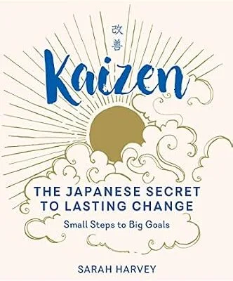 خرید و دانلود نسخه کامل کتاب زبان اصلی Kaizen: The Japanese Secret to Lasting Change – Small Steps to Big Goals | دانلود کتاب خارجی