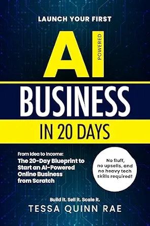 خرید و دانلود نسخه کامل کتاب زبان اصلی Launch Your First AI Business in 20 Days: From Idea to Income: The 20-Day Blueprint to Start an AI-Powered Online Business from Scratch | دانلود کتاب خارجی_6abfcb9113f6f.webp خرید و دانلود نسخه کامل کتاب زبان اصلی Launch Your First AI Business in 20 Days: From Idea to Income: The 20-Day Blueprint to Start an AI-Powered Online Business from Scratch | دانلود کتاب خارجی