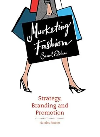 خرید و دانلود نسخه کامل کتاب زبان اصلی Marketing Fashion Second Edition: Strategy, Branding and Promotion | دانلود کتاب خارجی_6ac2afc32c761.jpeg خرید و دانلود نسخه کامل کتاب زبان اصلی Marketing Fashion Second Edition: Strategy, Branding and Promotion | دانلود کتاب خارجی