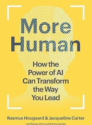 خرید و دانلود نسخه کامل کتاب زبان اصلی More Human: How the Power of AI Can Transform the Way You Lead | دانلود کتاب خارجی
