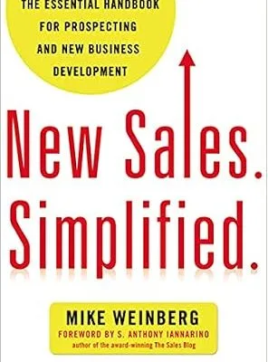 خرید و دانلود نسخه کامل کتاب زبان اصلی New Sales. Simplified.: The Essential Handbook for Prospecting and New Business Development | دانلود کتاب خارجی